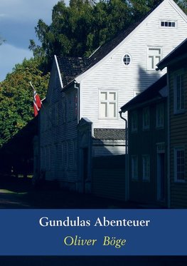 Gundulas Abenteuer