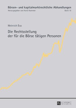 Die Rechtsstellung der für die Börse tätigen Personen