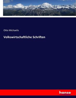 Volkswirtschaftliche Schriften