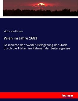 Wien im Jahre 1683