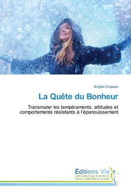 La Quête du Bonheur