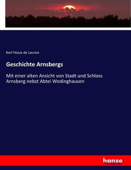 Geschichte Arnsbergs