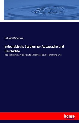 Indoarabische Studien zur Aussprache und Geschichte