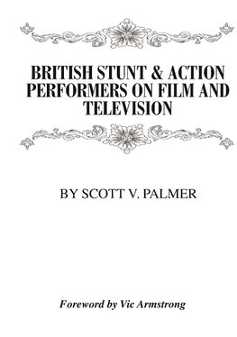 British Stunt & Action Performers On Film & Television