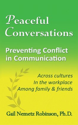 Peaceful Conversations - Preventing Conflict in Communication