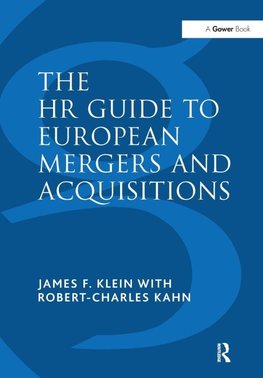 Klein, J: HR Guide to European Mergers and Acquisitions