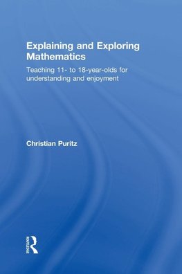 Explaining and Exploring Mathematics