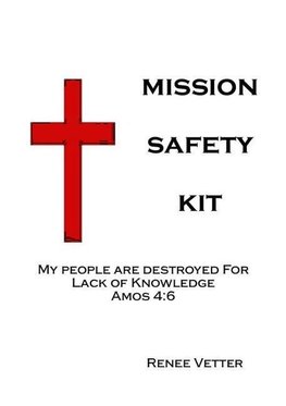 Mission Safety Kit