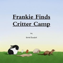 Frankie Finds Critter Camp