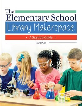 The Elementary School Library Makerspace