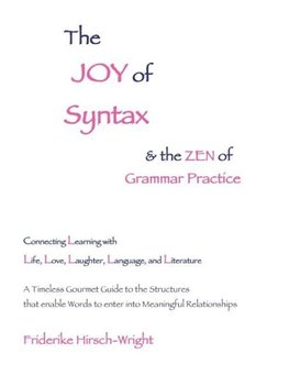 The Joy of Syntax and the Zen of Grammar Practice