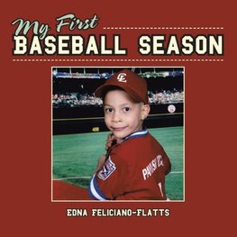 My First Baseball Season