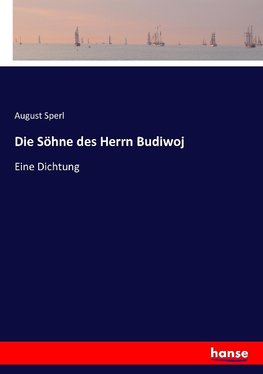 Die Söhne des Herrn Budiwoj