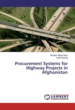 Procurement Systems for Highway Projects in Afghanistan