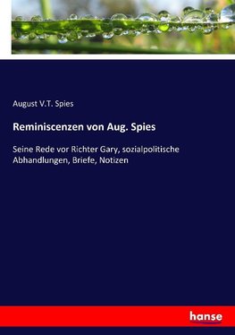 Reminiscenzen von Aug. Spies