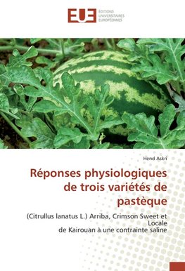 Réponses physiologiques de trois variétés de pastèque