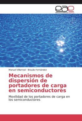 Mecanismos de dispersión de portadores de carga en semiconductores