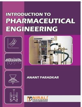 INTRODUCTION TO PHARMACEUTICAL ENGINEERING