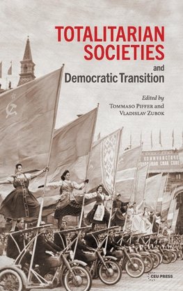 Totalitarian Societies and Democratic Transition