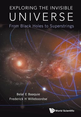 EXPLORING THE INVISIBLE UNIVERSE