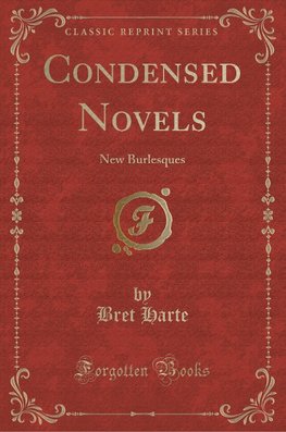 Harte, B: Condensed Novels