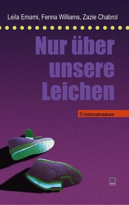 Nur über unsere Leichen