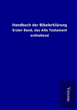 Handbuch der Bibelerklärung