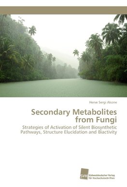 Secondary Metabolites from Fungi