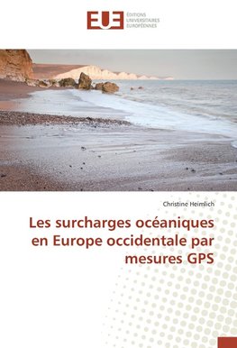 Les surcharges océaniques en Europe occidentale par mesures GPS