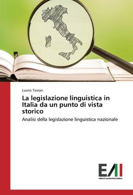 La legislazione linguistica in Italia da un punto di vista storico