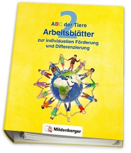 ABC der Tiere 2 - Arbeitsblätter zur individuellen Förderung und Differenzierung · Neubearbeitung