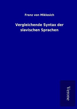 Vergleichende Syntax der slavischen Sprachen