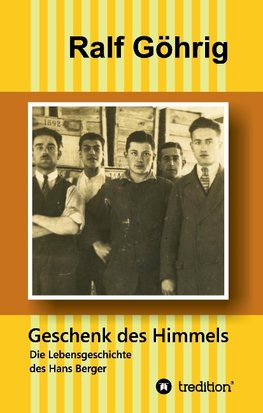 Geschenk des Himmels