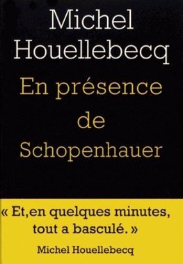 En présence de Schopenhauer