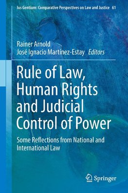 Rule of Law, Human Rights and Judicial Control of Power