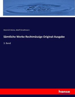 Sämtliche Werke Rechtmäszige Original-Ausgabe