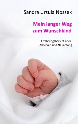 Mein langer Weg zum Wunschkind