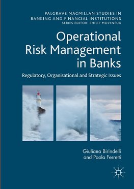 Operational Risk Management in Banks