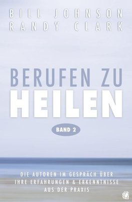 Berufen zu heilen, Band 2