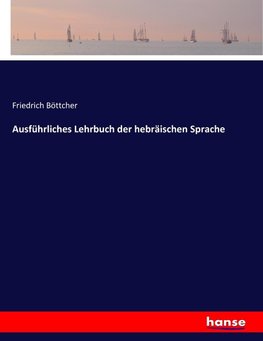 Ausführliches Lehrbuch der hebräischen Sprache