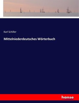 Mittelniederdeutsches Wörterbuch