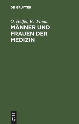 Männer und Frauen der Medizin