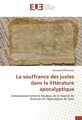 La souffrance des justes dans la littérature apocalyptique