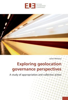 Exploring geolocation governance perspectives