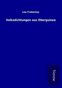 Volksdichtungen aus Oberguinea