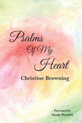 Psalms of My Heart