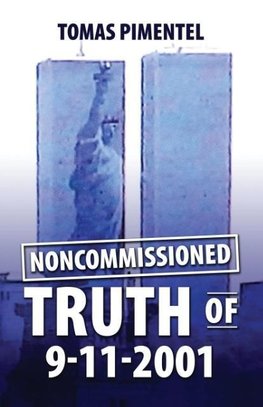 Noncomissioned Truth Of 9-11-2001