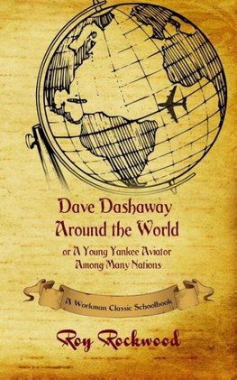 Dave Dashaway Around the World