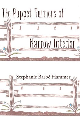 The Puppet Turners of Narrow Interior