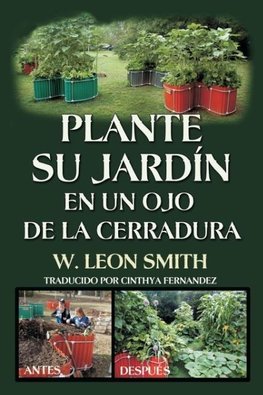 Plante su Jardin en un Ojo de la Cerradura